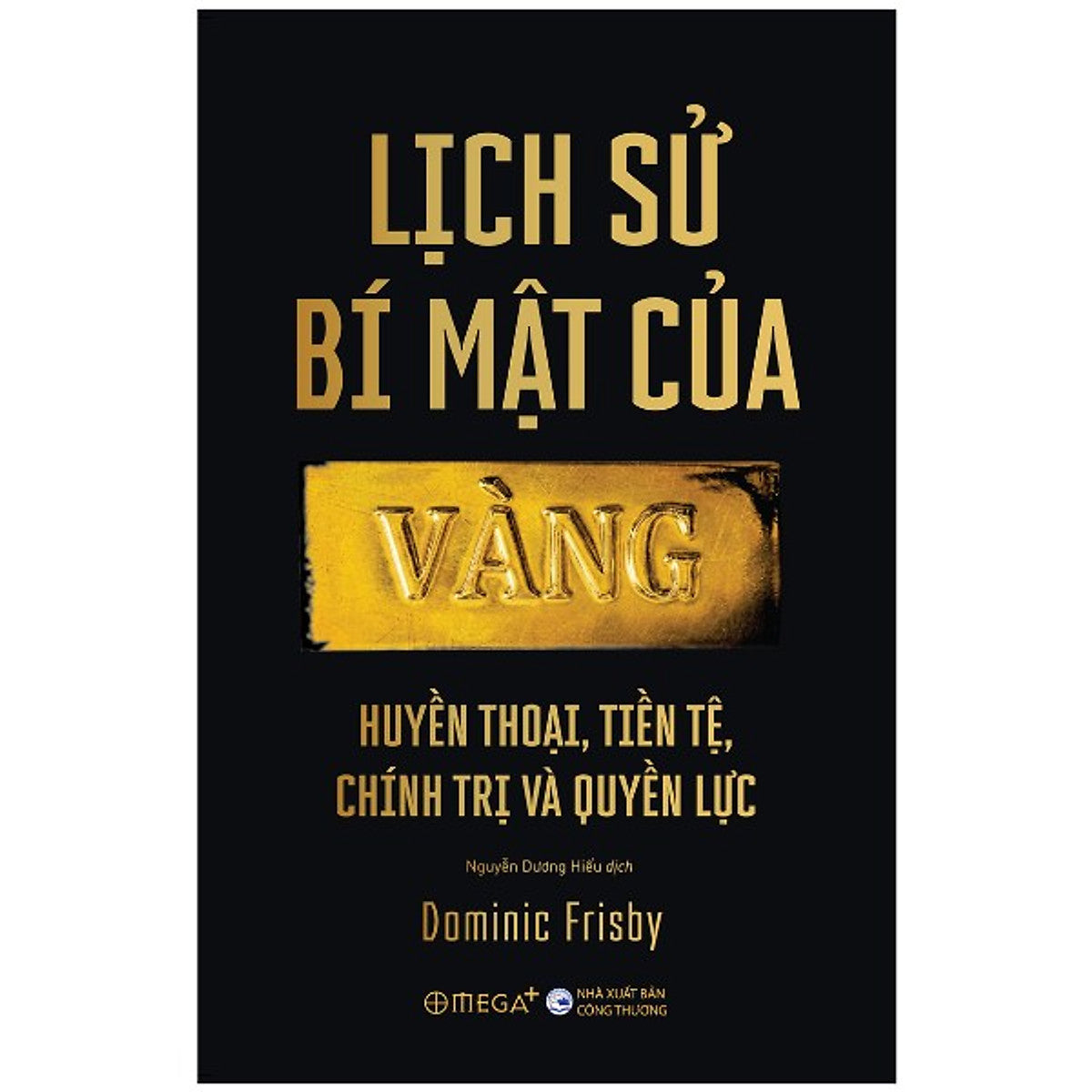 Sách Lịch Sử Bí Mật Của Vàng
