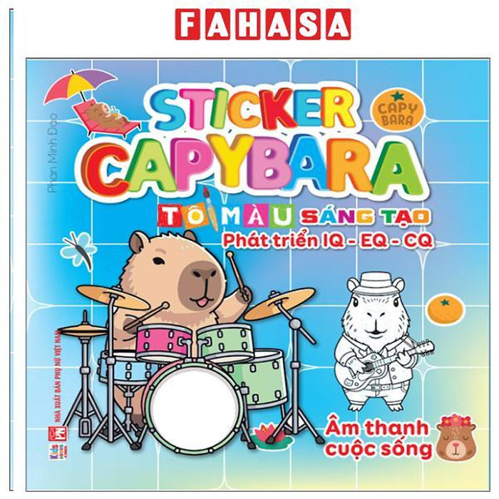 Sách - Sticker Capybara - Tô Màu Sáng Tạo Phát Triển Iq-Eq-Cq - Âm Thanh Cuộc Sống