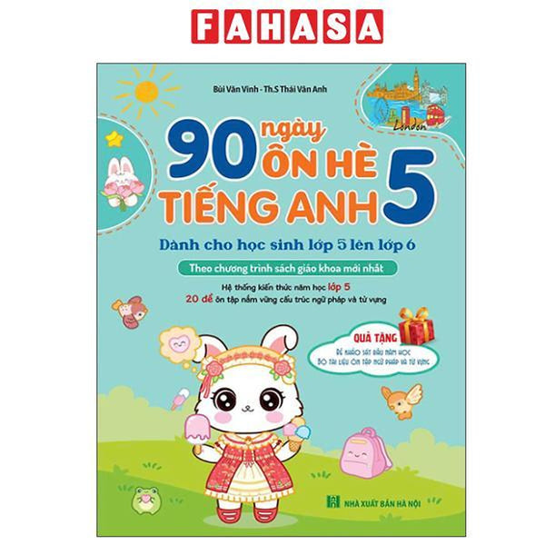 Sách - 90 Ngày Ôn Hè Tiếng Anh 5 - Dành Cho Học Sinh Lớp 5 Lên Lớp 6