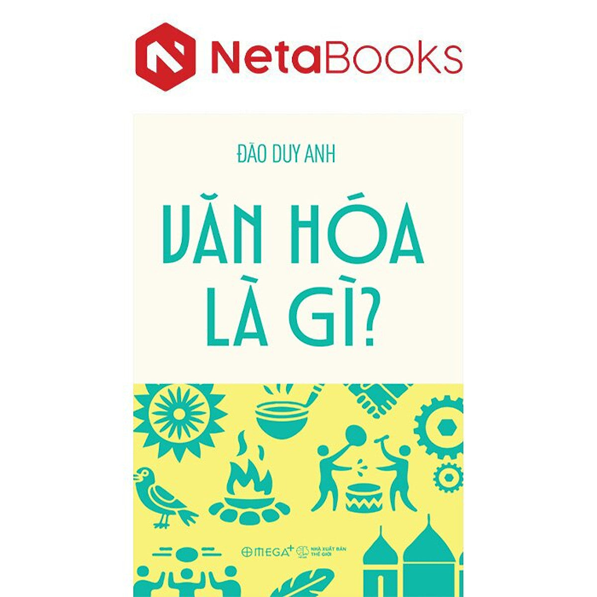 Văn Hóa Là Gì - Đào Duy Anh