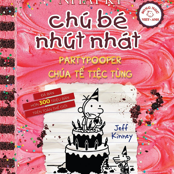 Diary Of A Wimpy Kid - Nhật Ký Chú Bé Nhút Nhát - Tập 20 - Chúa Tể Tiệc Tùng - Partypooper (Song Ngữ Việt-Anh)