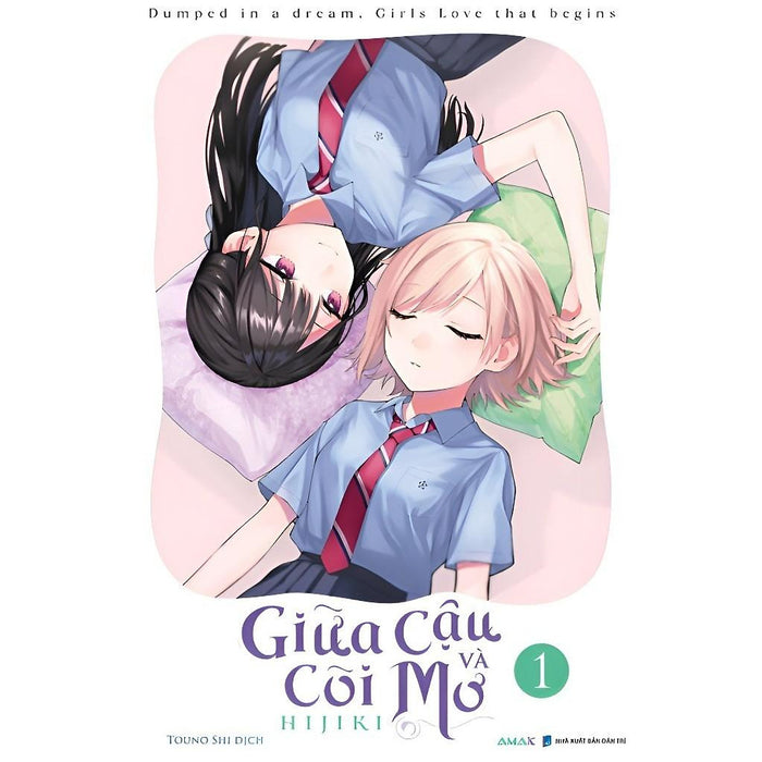 Giữa Cậu Và Cõi Mơ - Tập 1 - Amak