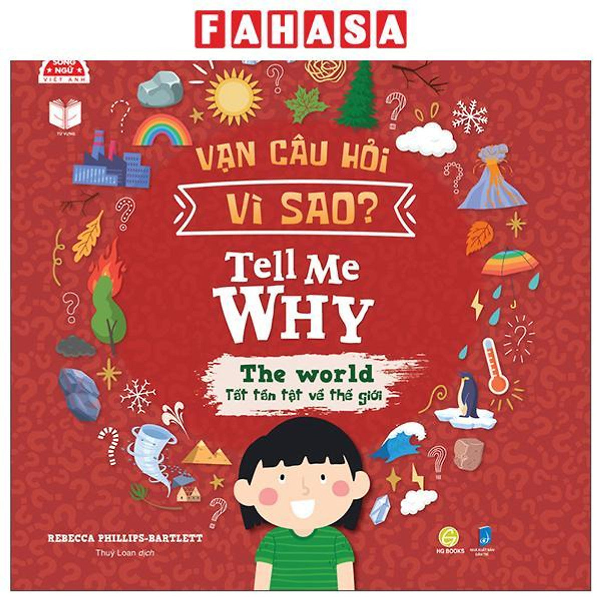 Sách - Vạn Câu Hỏi Vì Sao - Tell Me Why - The World - Tất Tần Tật Về Thế Giới