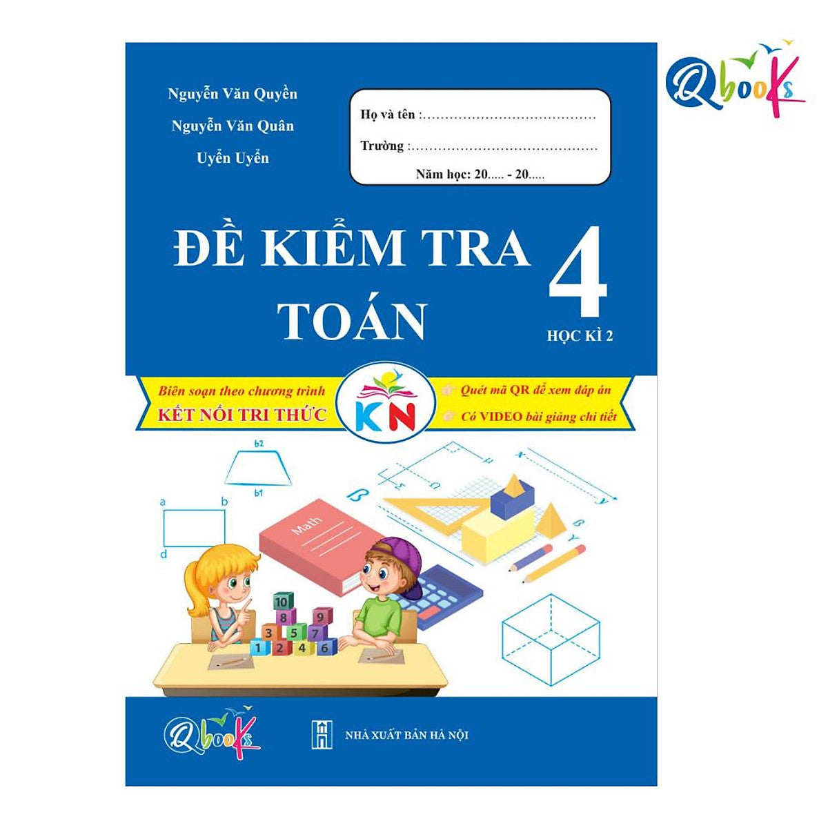 Đề Kiểm Tra Toán Lớp 4 - Học Kì 2 (Kết Nối Tri Thức Với Cuộc Sống)
