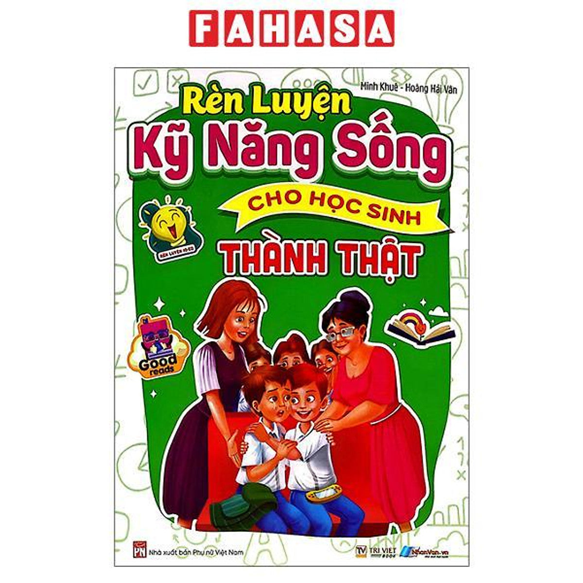 Sách - Rèn Luyện Kỹ Năng Sống Cho Học Sinh - Thành Thật