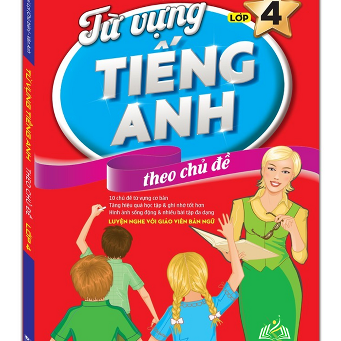 Sách - Từ Vựng Tiếng Anh Theo Chủ Đề Lớp 4 #Huongbook