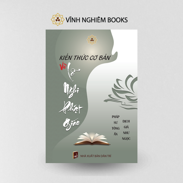 Sách - Kiến Thức Cơ Bản Về Lễ Nghi Phật Giáo - Vĩnh Nghiêm Books