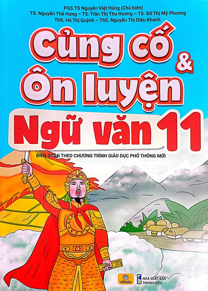 Nd - Củng Cố Và Ôn Luyện Ngữ Văn 11 (Biên Soạn Theo Chương Trình Gdpt Mới)