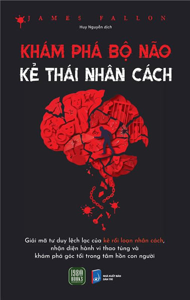 Sách - Khám Phá Não Bộ Kẻ Thái Nhân Cách