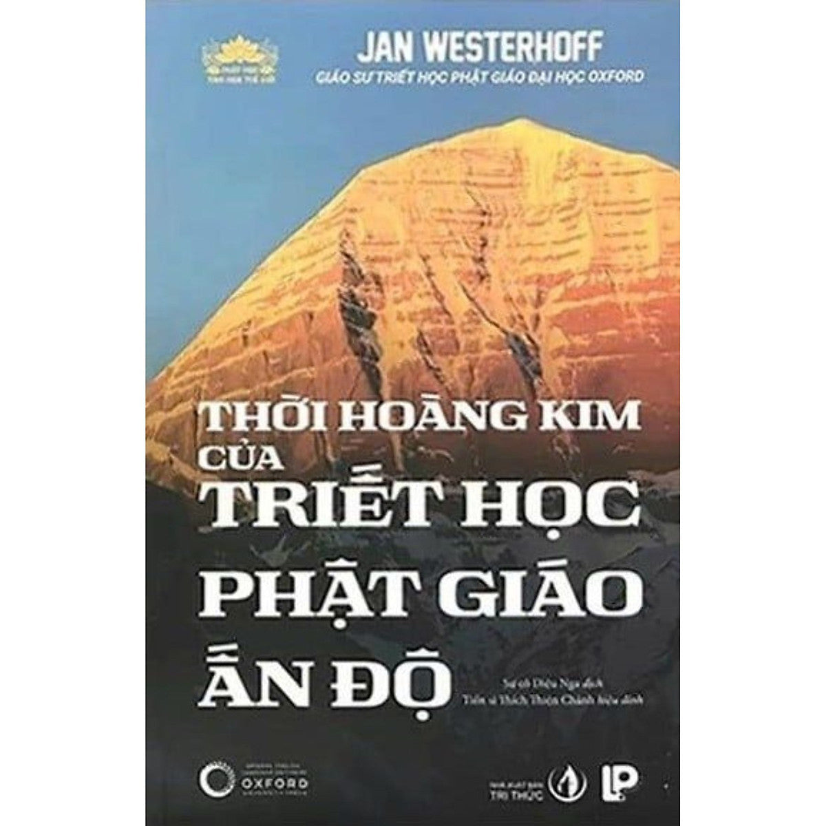 Thời Hoàng Kim Của Triết Học Phật Giáo Ấn Độ