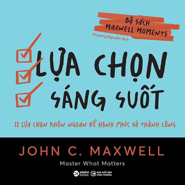 Bộ Sách Maxwell Moments - Lựa Chọn Sáng Suốt