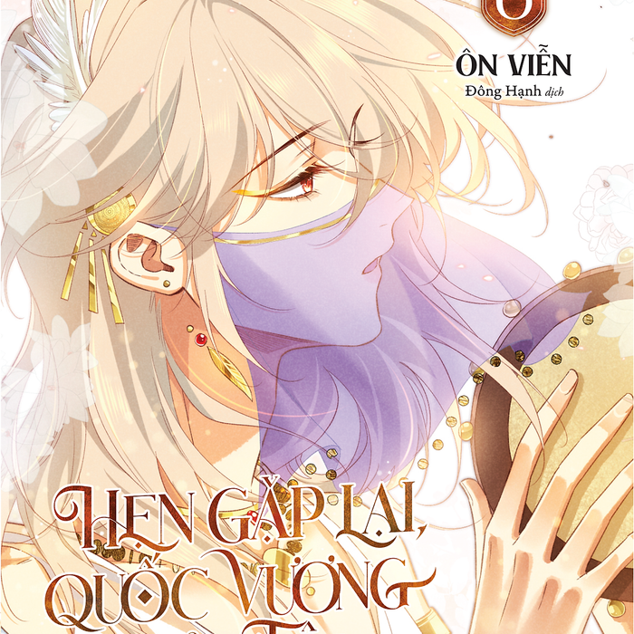 Sách Hẹn Gặp Lại, Quốc Vương Của Tôi - Tập 6