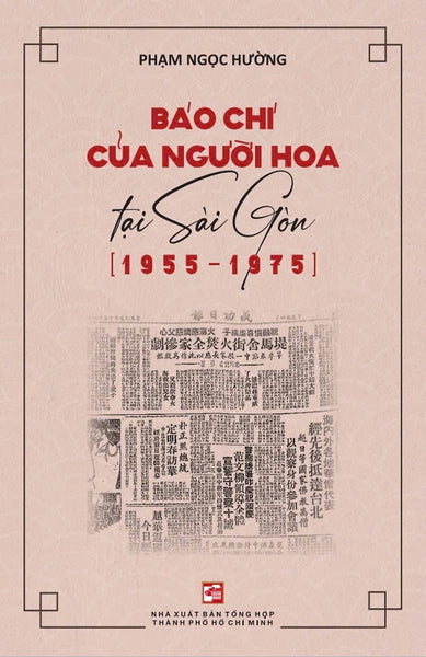 Báo Chí Của Người Hoa Tại Sài Gòn (1955-1975)