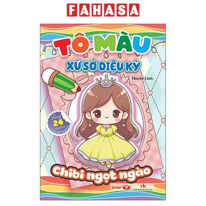 Sách - Tô Màu Xứ Sở Diệu Kỳ - Chibi Ngọt Ngào