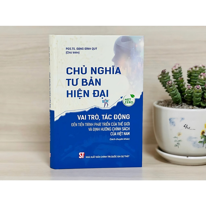 Sách - Chủ Nghĩa Tư Bản Hiện Đại – Đặng Đình Quý - Nxb Chính Trị Quốc Gia Sự Thật