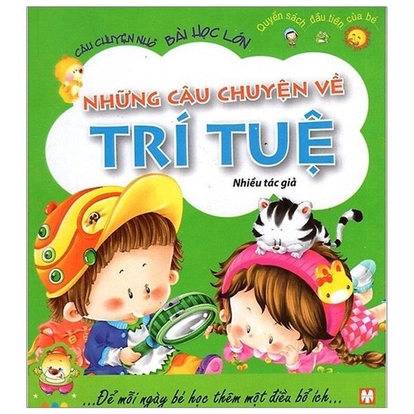 Những Câu Chuyện Về Trí Tuệ  (Câu Chuyện Nhỏ Bài Học Lớn)