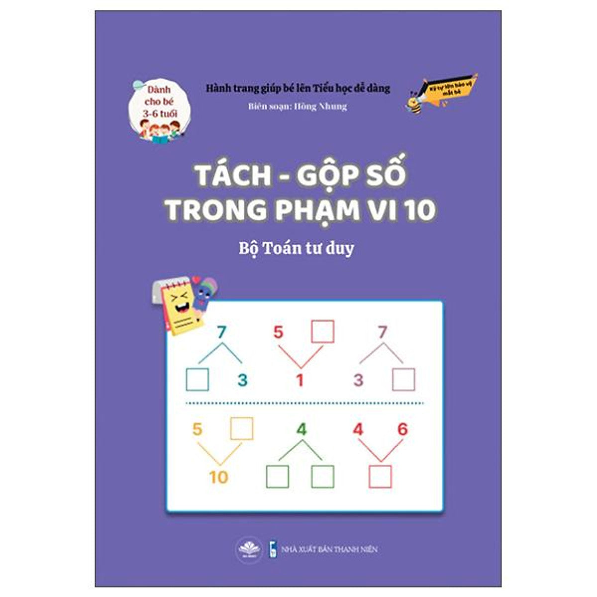 Sách - Hành Trang Giúp Bé Lên Tiểu Học Dễ Dàng - Tách-Gộp Số Trong Phạm Vi 10 - Bộ Toán Tư Duy - Dành Cho Trẻ 3-6 Tuổi
