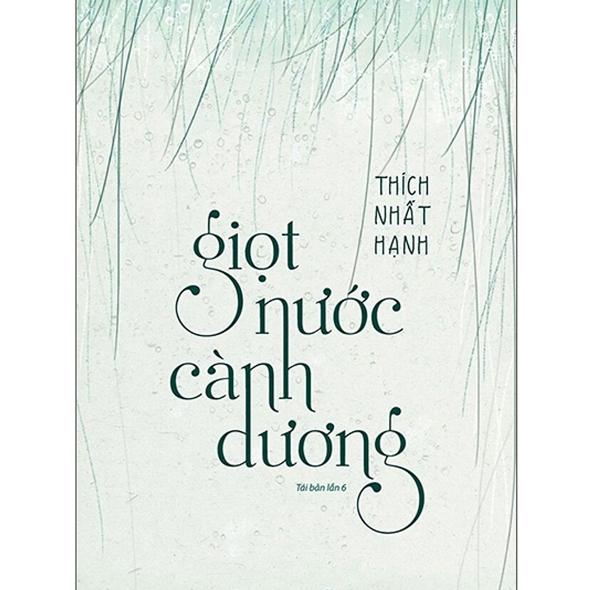 Giọt Nước Cành Dương (Tái Bản)
