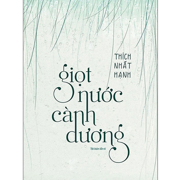 Giọt Nước Cành Dương (Tái Bản)
