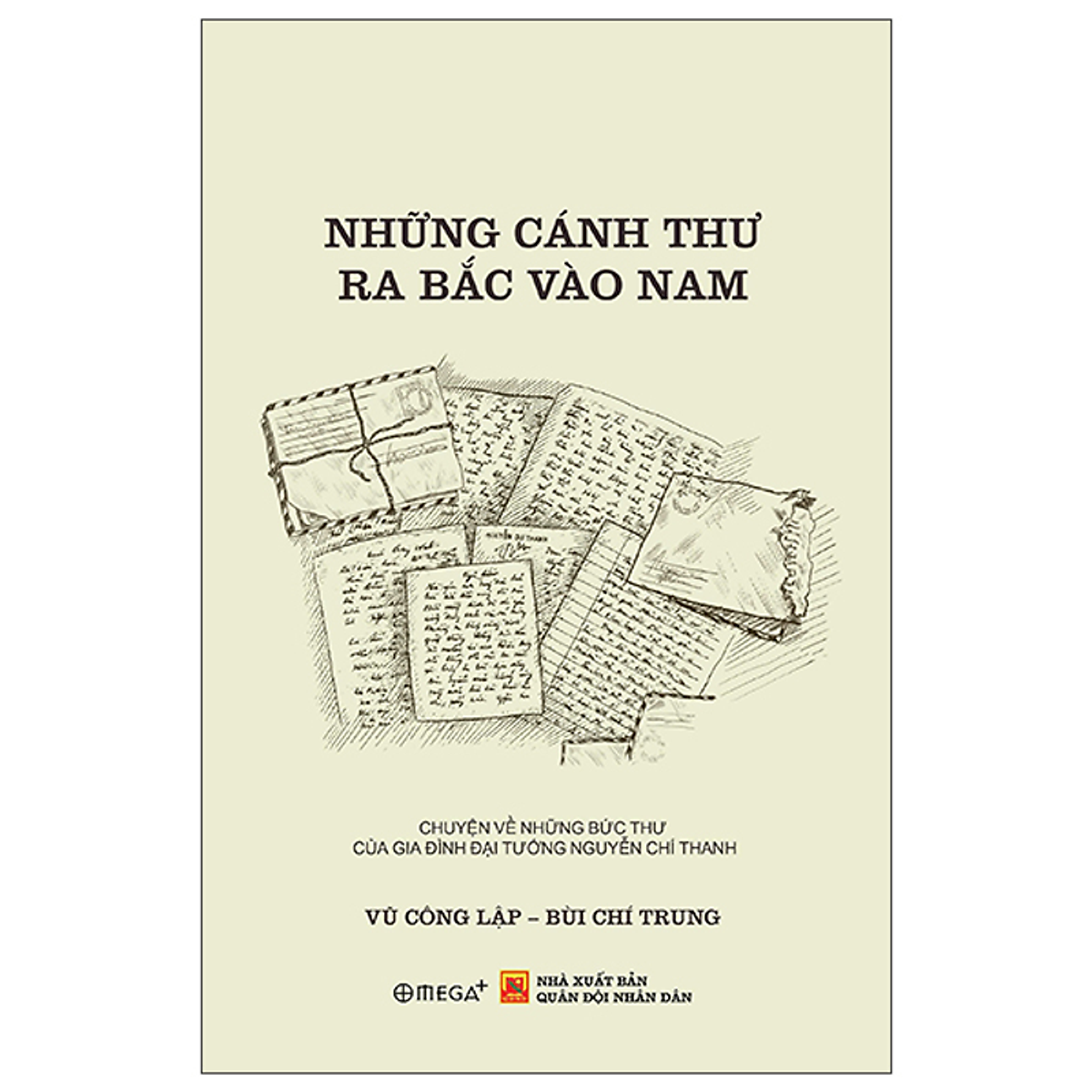 Sách Những Cánh Thư Ra Bắc Vào Nam - Chuyện Về Những Bức Thư…