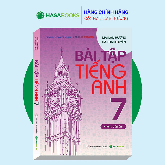 Bài Tập Tiếng Anh 7 Global Success (Không Đáp Án) - Mai Lan Hương