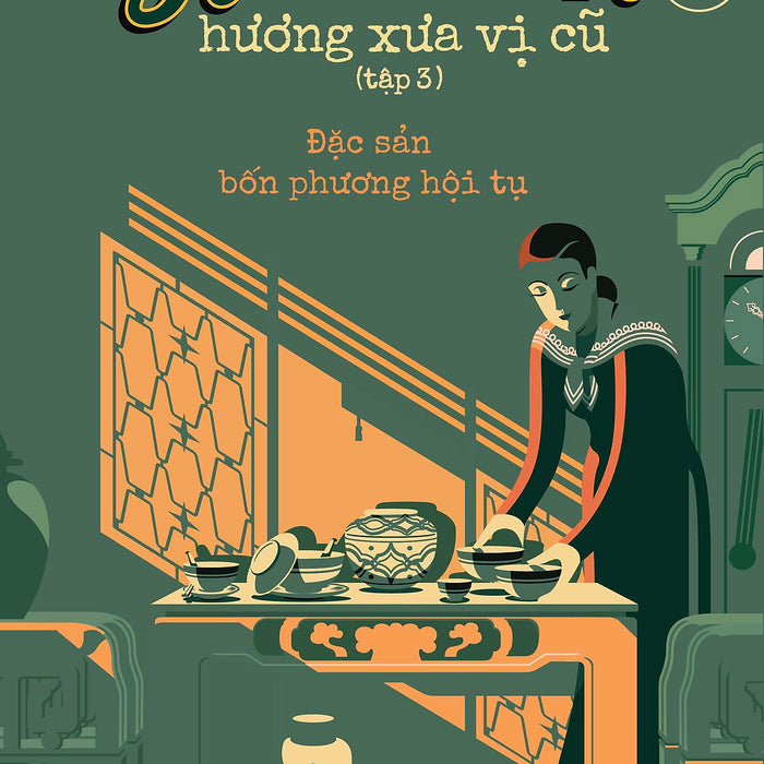 Sách - Hà Thành Hương Xưa Vị Cũ Tập 3- Đặc Sản Bốn Phương Hội Tụ