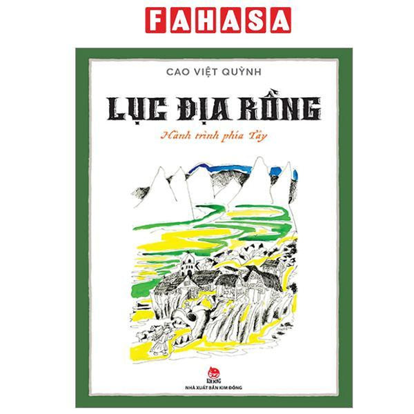Sách - Lục Địa Rồng - Tập 1 - Hành Trình Phía Tây
