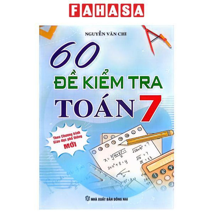 60 Đề Kiểm Tra Toán 7 (Theo Chương Trình Gdpt Mới)