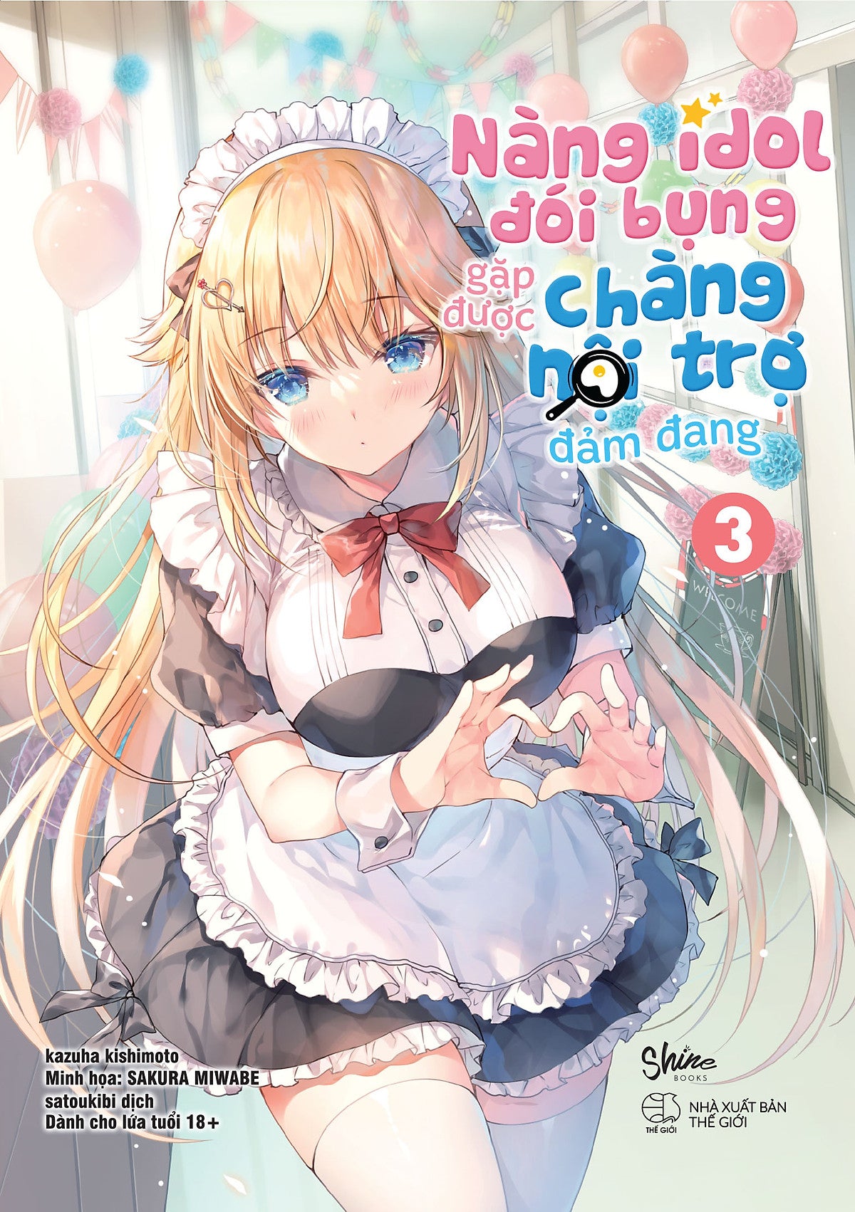 Sách Nàng Idol Đói Bụng Gặp Được Chàng Nội Trợ Đảm Đang (Tập 3)