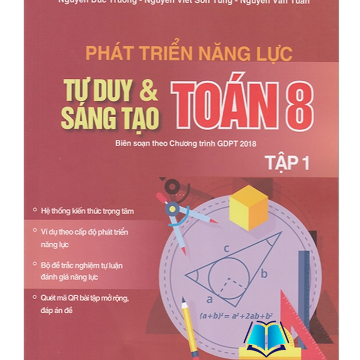 Sách - Phát Triển Năng Lực Tư Duy Và Sáng Tạo Toán 8 Tập 1 (Biên Soạn Theo Chương Trình Gdpt 2018)