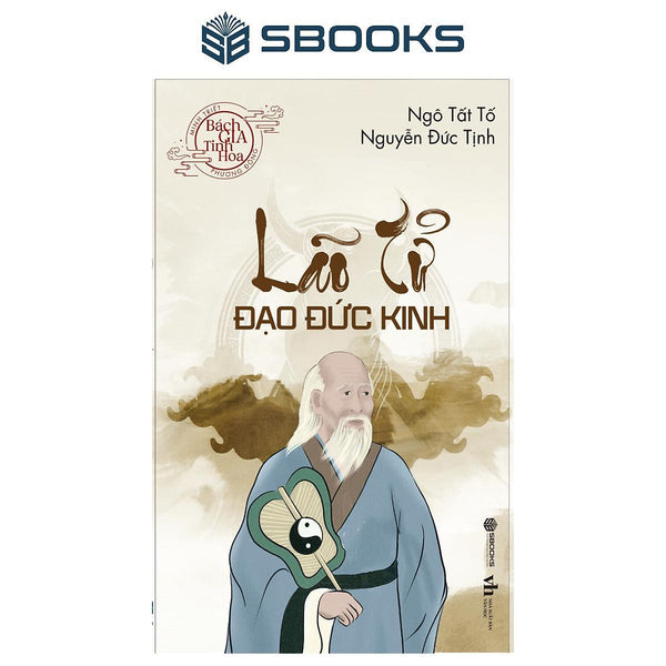 Sách - Lão Tử Đạo Đức Kinh (Bách Gia Tinh Hoa) - Sbooks