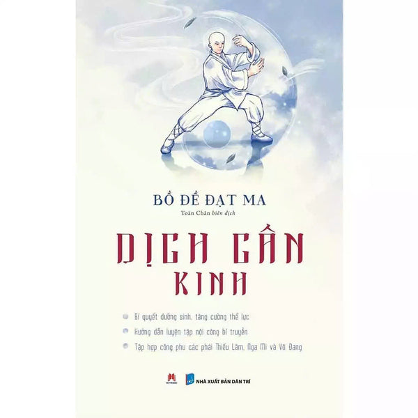 Sách - Dịch Cân Kinh - Công Phu Võ Học Bí Truyền Của Thiếu Lâm Tự