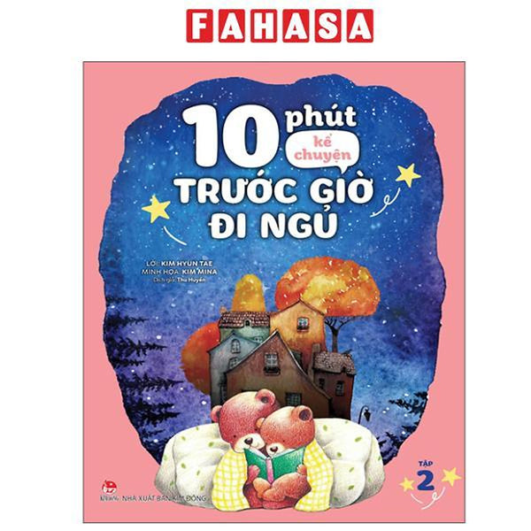 Sách - 10 Phút Kể Chuyện Trước Giờ Đi Ngủ - Tập 2