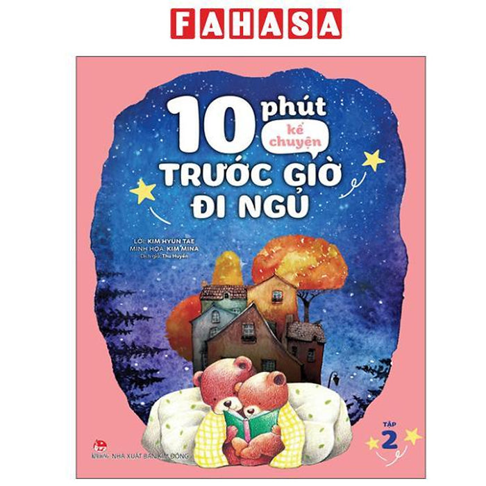 Sách - 10 Phút Kể Chuyện Trước Giờ Đi Ngủ - Tập 2