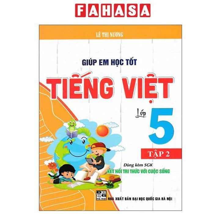 Sách - Giúp Em Học Tốt Tiếng Việt Lớp 5 - Tập 2 (Kết Nối)