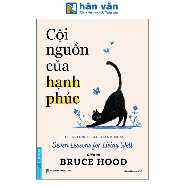 Sách - Cội Nguồn Của Hạnh Phúc - The Science Of Happiness - Seven Lessons For Living Well