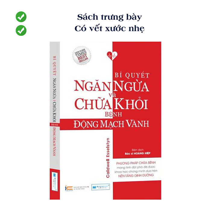 Sách Bí Quyết Ngăn Ngừa Và Chữa Khỏi Động Mạch Vành - Sách Trưng Bày, Có Vết Xước Nhẹ