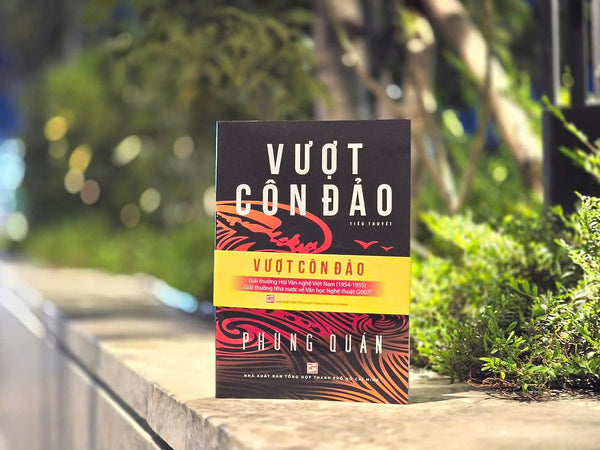 (Giải Thưởng Nhà Nước Về Văn Học Và Nghệ Thuật) Vượt Côn Đảo - Phùng Quán – Nxb Tổng Hợp Tp.Hcm