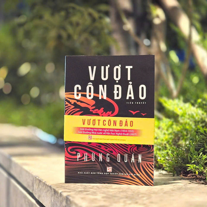 (Giải Thưởng Nhà Nước Về Văn Học Và Nghệ Thuật) Vượt Côn Đảo - Phùng Quán – Nxb Tổng Hợp Tp.Hcm