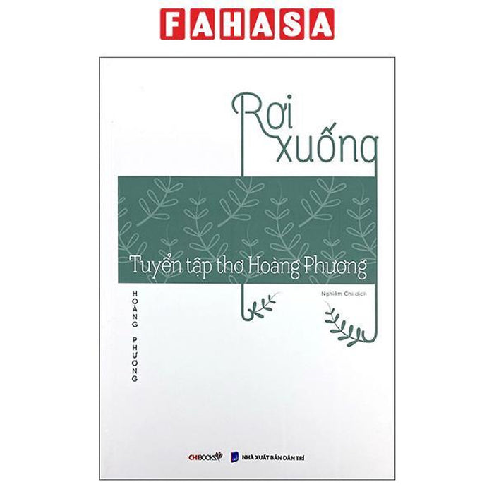 Sách - Rơi Xuống - Tuyển Tập Thơ Hoàng Phương