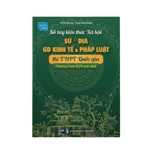 Sách - Sổ Tay Kiến Thức Xã Hội: Sử - Địa - Gd Kinh Tế & Pháp Luật (Chương Trình Mới)