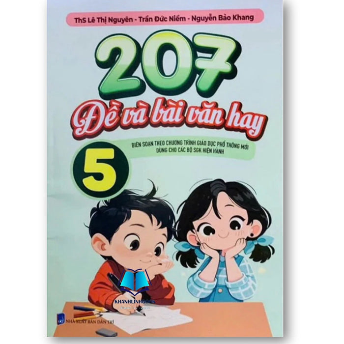 Sách - 207 Đề Và Bài Văn Hay 5 ( Dùng Chung Cho Các Bộ Sgk Hiện Hành )