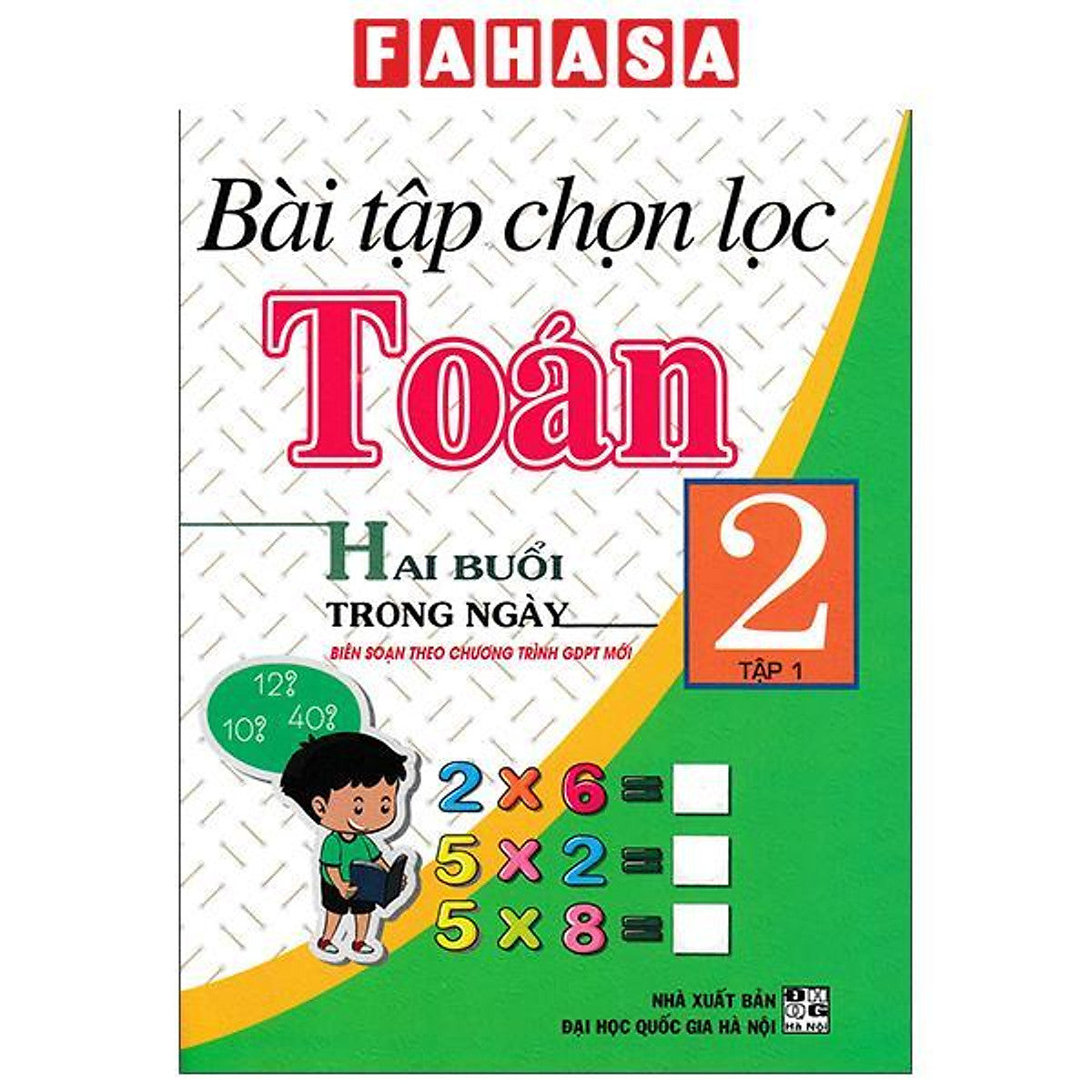Sách - Bài Tập Chọn Lọc Toán 2 - Hai Buổi Trong Ngày - Tập 1