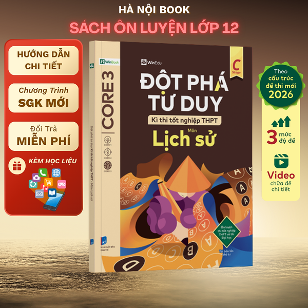 Sách - Đột Phá Tư Duy Kì Thi Tốt Nghiệp Thpt Môn Lịch Sử