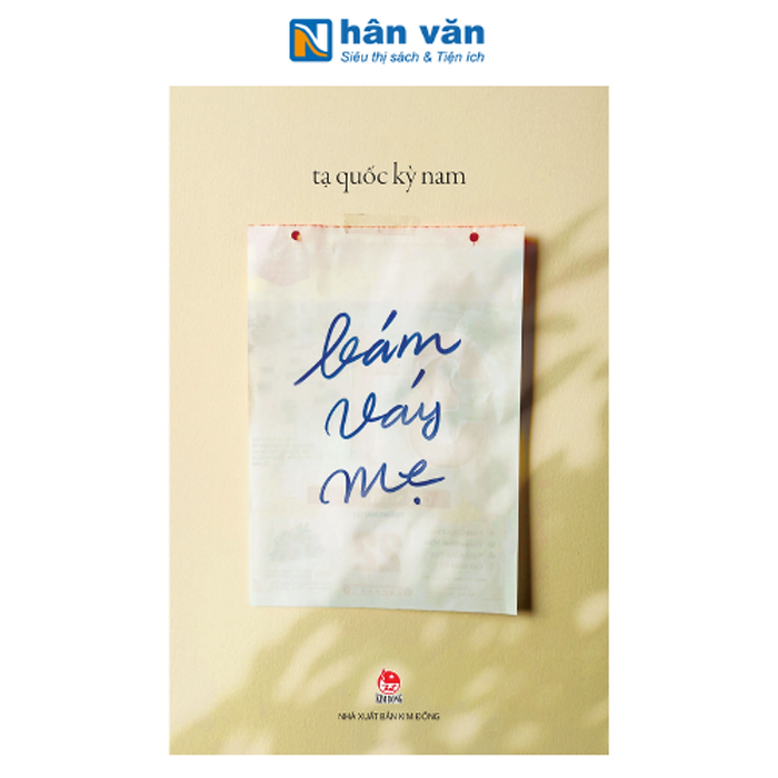 Sách - Bám Váy Mẹ - Tạ Quốc Kỳ Nam