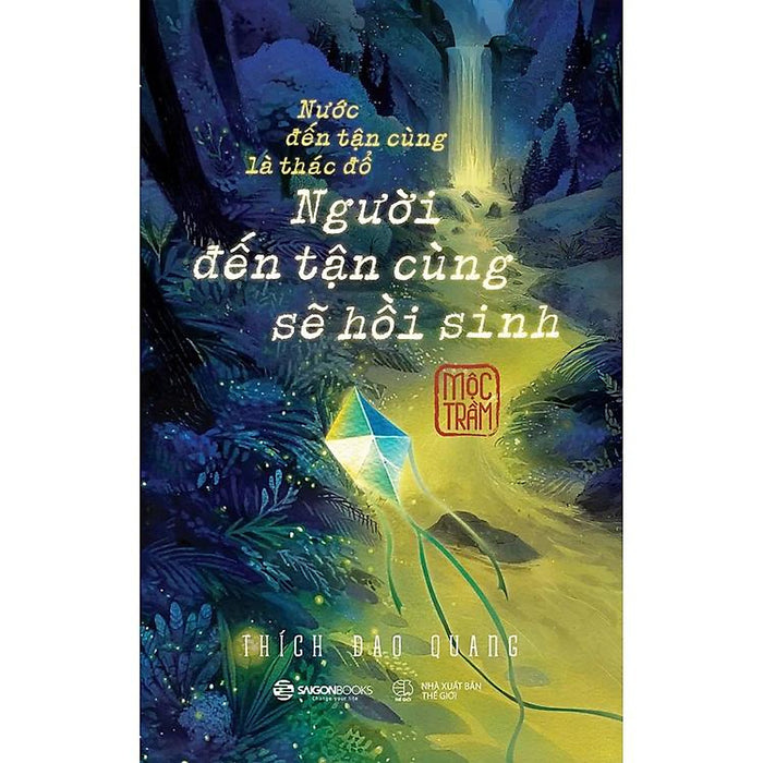 Nước Đến Tận Cùng Là Thác Đổ - Người Đến Tận Cùng Sẽ Hồi Sinh - Sgb