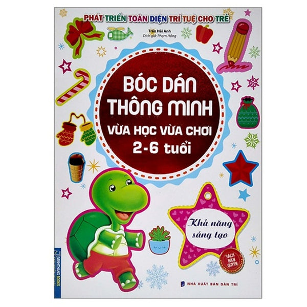 Sách - Bóc Dán Thông Minh Vừa Học Vừa Chơi 2-6 Tuổi - Khả Năng Sáng Tạo