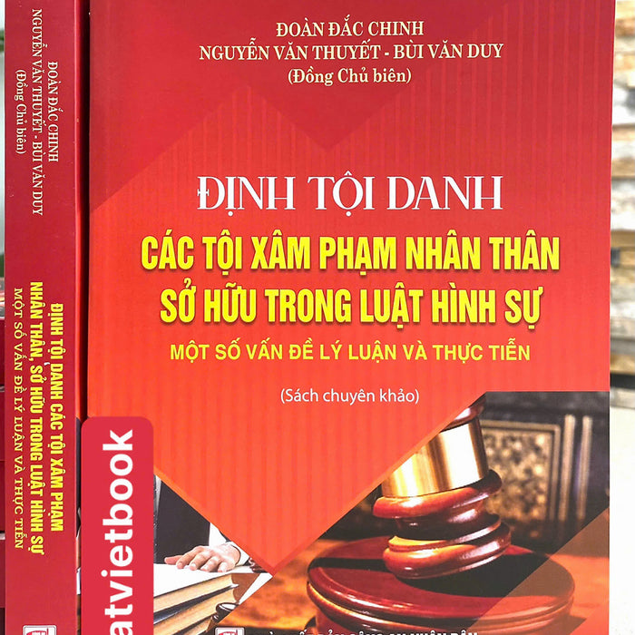 Định Tội Danh Các Tội X. Âm Phạm Nhân Thân Sở Hữu Trong Luật Hình Sự - Một Số Vấn Đề Lý Luận Và Thực Tiễn