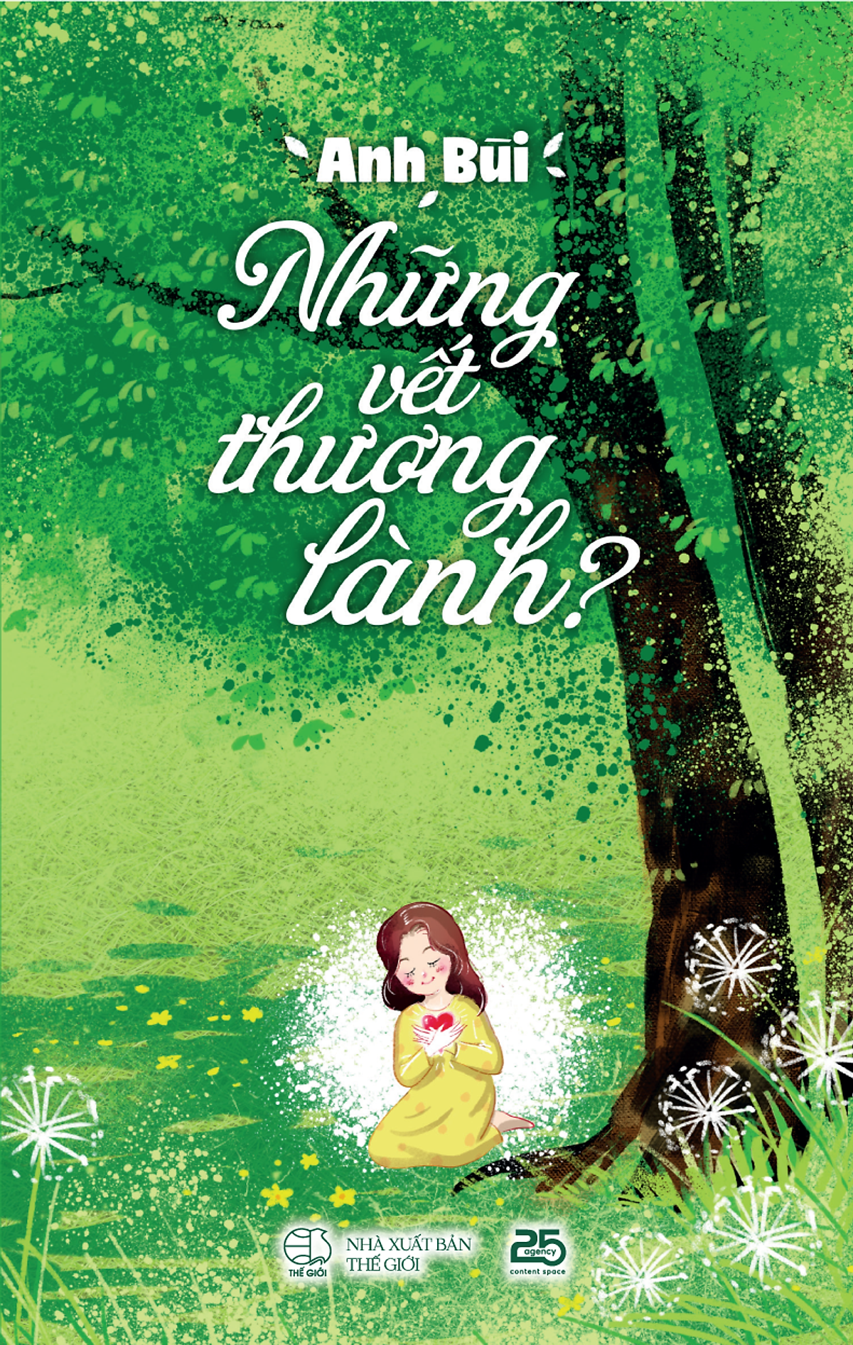 Những Vết Thương Lành - Tác Giả Anh Bùi