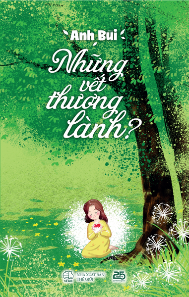 Những Vết Thương Lành - Tác Giả Anh Bùi